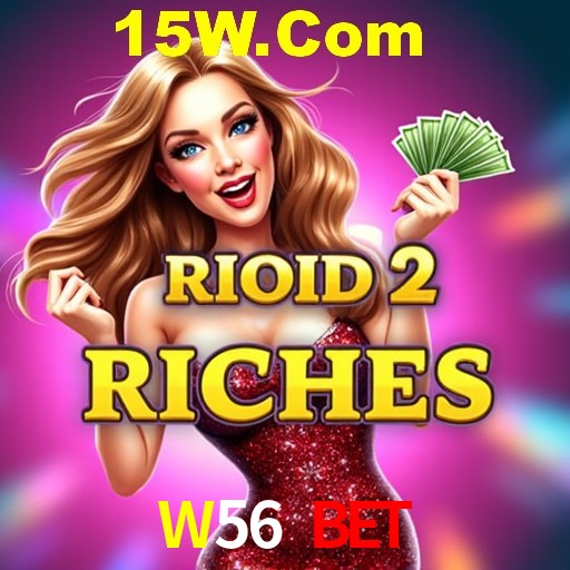 Exclusive Offers W56 Bet