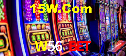 W56 Bet,W56.Com